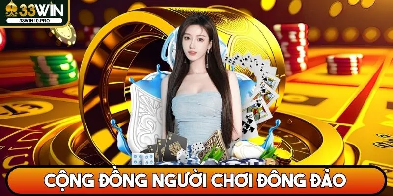 Cộng đồng người chơi đông đảo