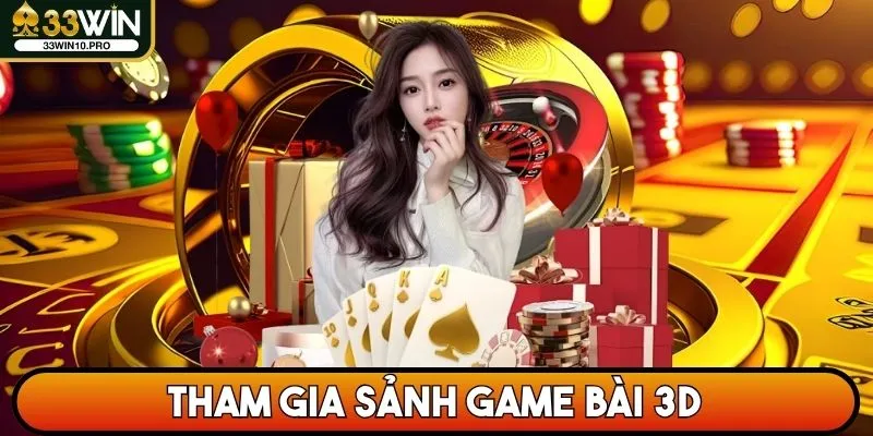 Tham gia sảnh Game Bài 3D