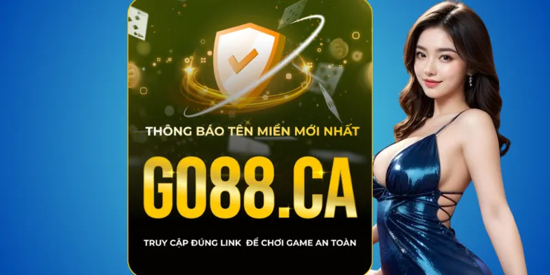 go88 uy tín không dùng domain lạ