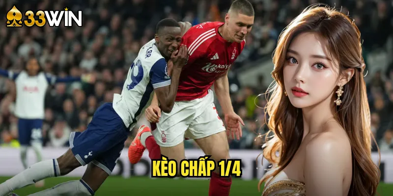 kèo chấp 1/4