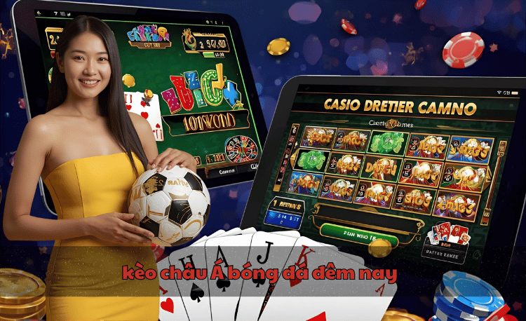 kèo châu Á bóng đá đêm nay