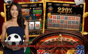 trực tiếp trường gà campuchia trên mạng